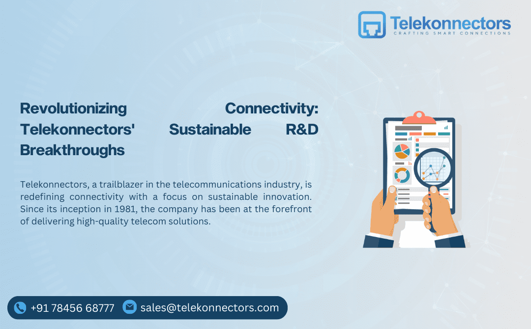 Revolutionizing Connectivity: Telekonnectors’ Green Breakthroughs