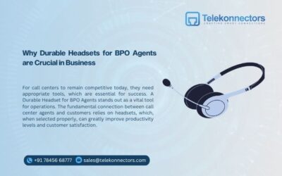 Why Durable Headsets for BPO Agents are Crucial in Business