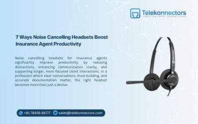 7 Ways Noise Cancelling Headsets Boost Insurance Agent Productivity
