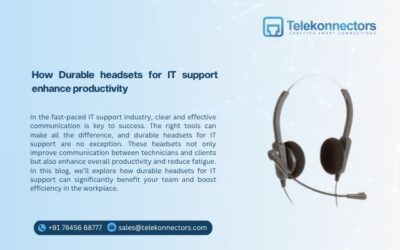 How Durable headsets for IT support enhance productivity