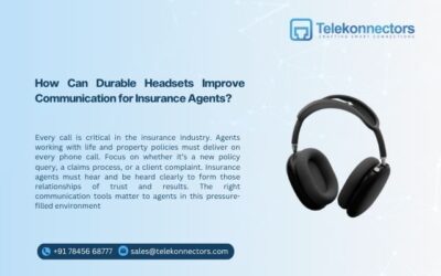 How Can Durable Headsets Improve Communication for Insurance Agents?
