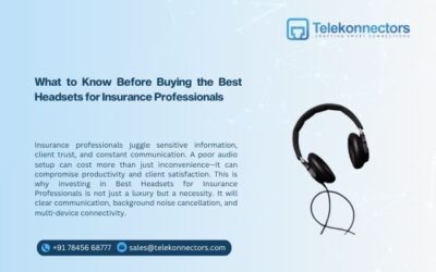 What to Know Before Buying the Best Headsets for Insurance Professionals