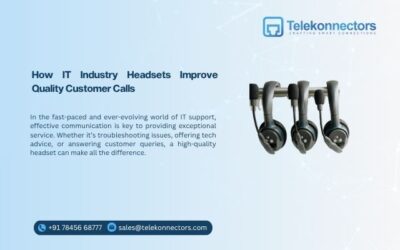 How IT Industry Headsets Improve Quality Customer Calls