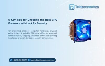 5 Key Tips for Choosing the Best CPU Enclosure with Lock for Security