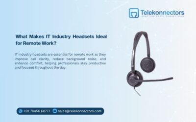 What Makes IT Industry Headsets Ideal for Remote Work?