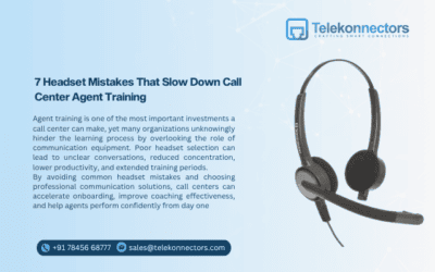 7 Headset Mistakes That Slow Down Call Center Agent Training