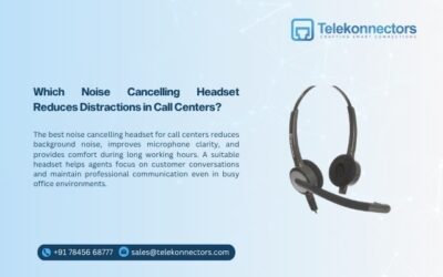 Which Noise Cancelling Headset Reduces Distractions in Call Centers?